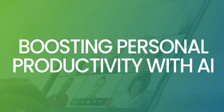 Boosting Personal Productivity with A